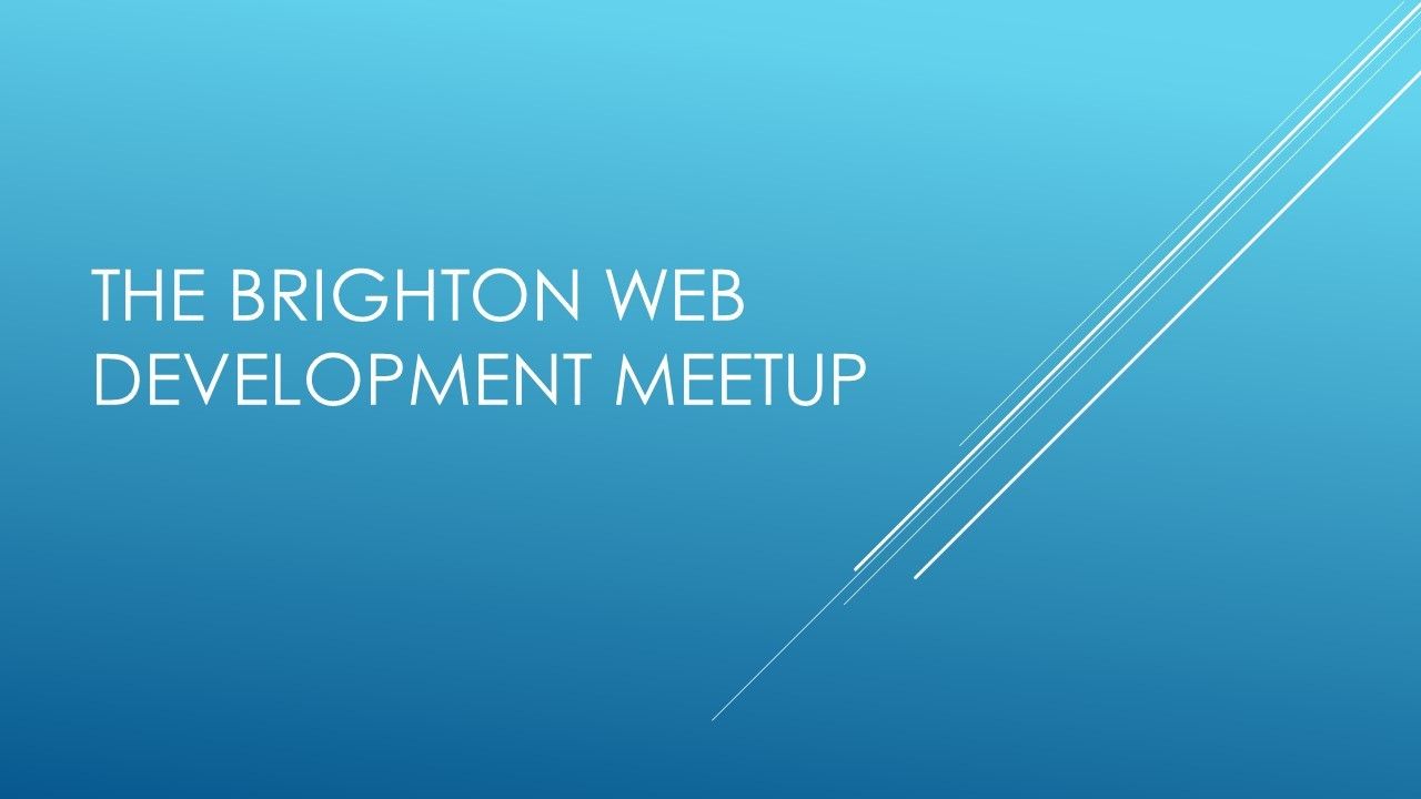 Brighton Web Development Meetup